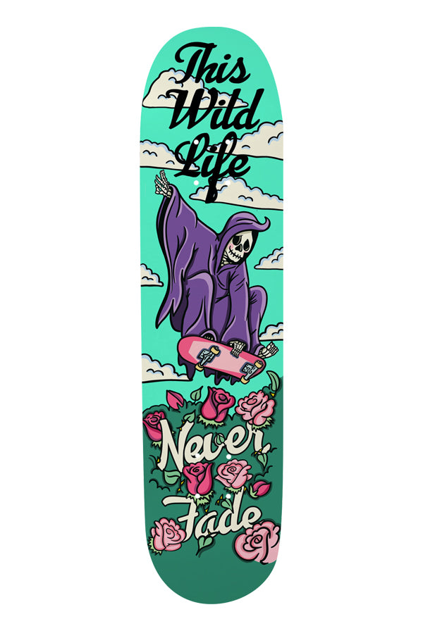 Never Fade Skate Deck