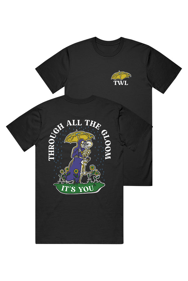 Through All The Gloom Tee (Black)