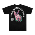 Fuck Your Feelings Tee (Black)