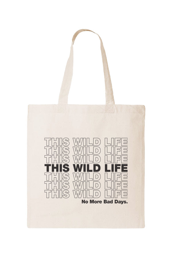 No More Bad Days Tote Bag (Natural)