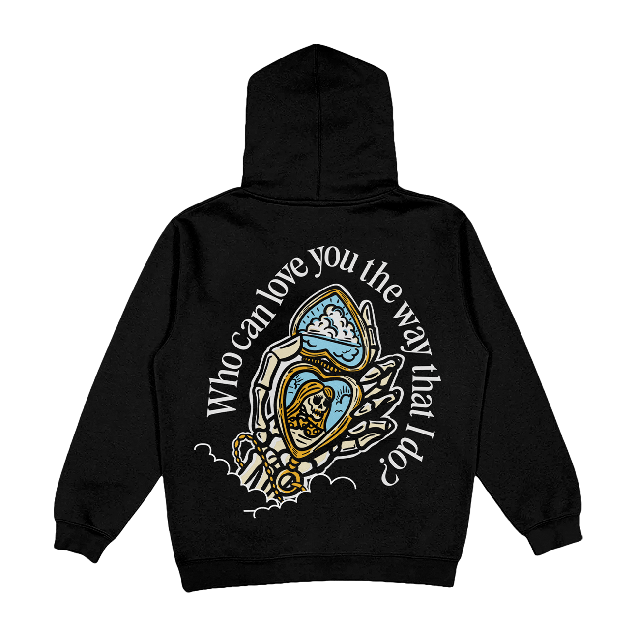 Who Can Love You Hoodie (Black)