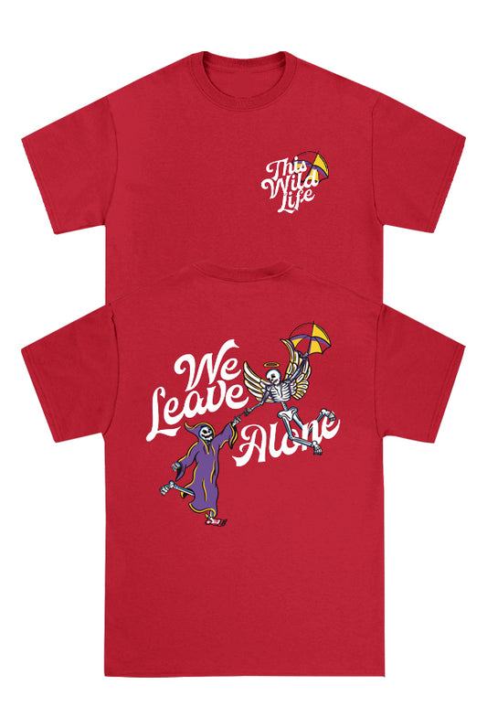 We Leave Alone Tee (Red)
